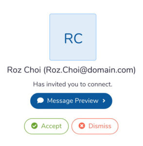 screen shot of illumy. Roz Choi has invited you to connect. Three buttons: Message Preview, Accept, Dismiss